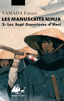 Manuscrits Ninja (Les), t. 02